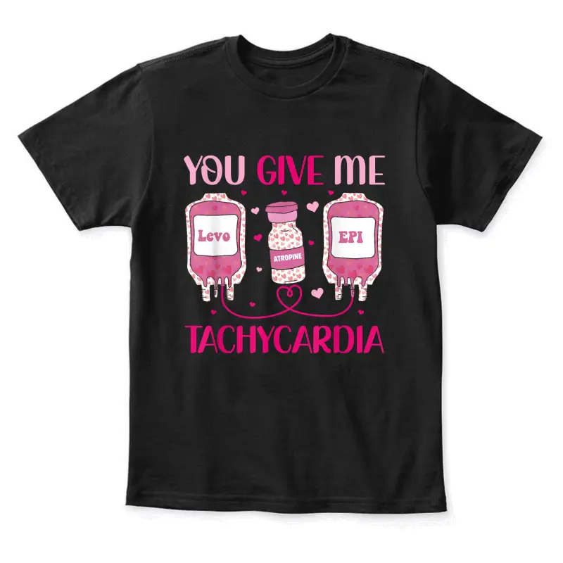 You Give Me Tachycardia Valentine's Nurse Day Appreciation Youth Staple T-Shirt