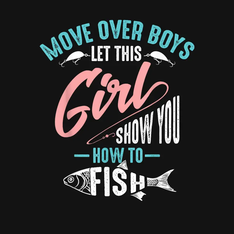 Move Over Boys Let This Girl Show You How To Fish Shirt Gift Youth Staple T-Shirt