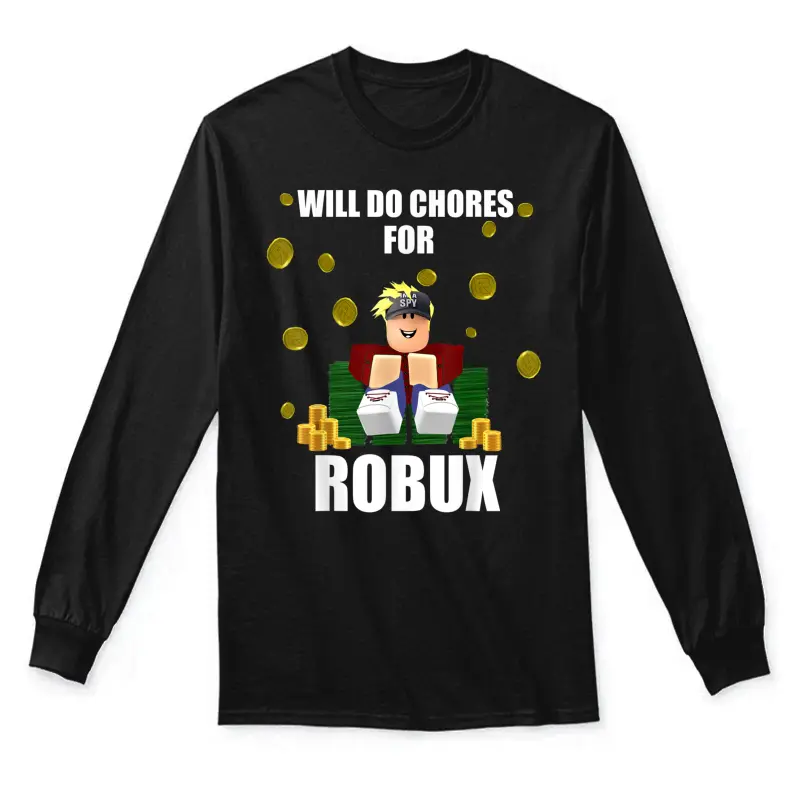 Noob & Professional Gamer Will Do Chores For Robux Funny Unisex Long Sleeve T-Shirt