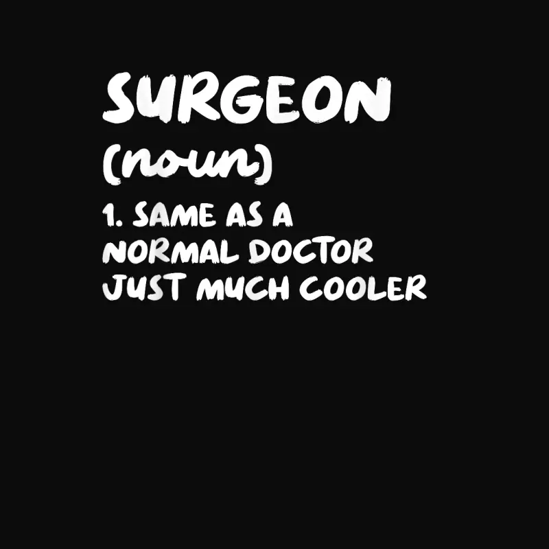 Surgeon Definition Surgery Doctor Unisex Staple T-Shirt