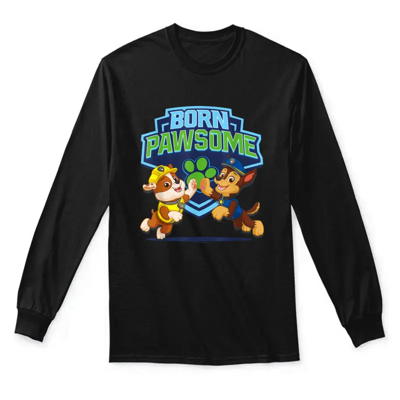 Paw Patrol Born Pawsome Unisex Long Sleeve T-Shirt
