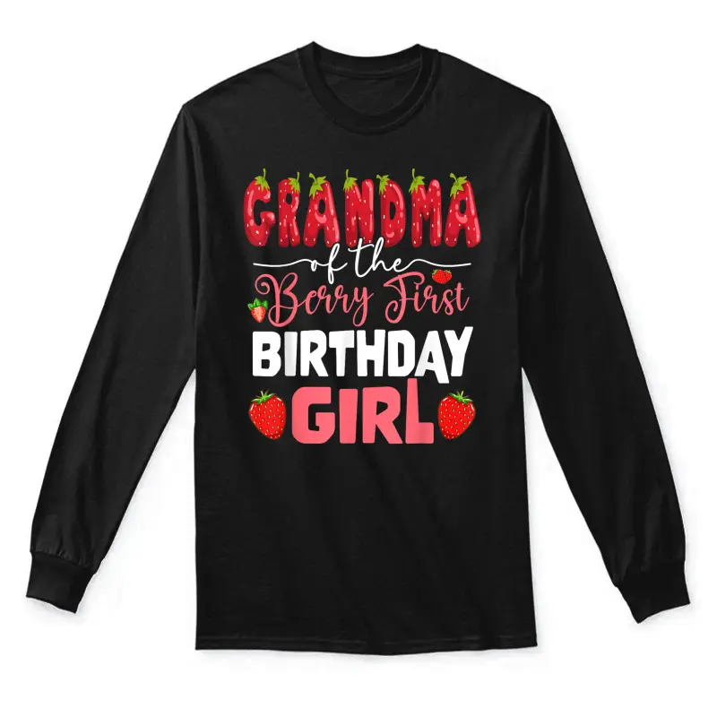 Grandma Of The Berry First Birthday Of Girl Strawberry Gigi Unisex Long Sleeve T-Shirt