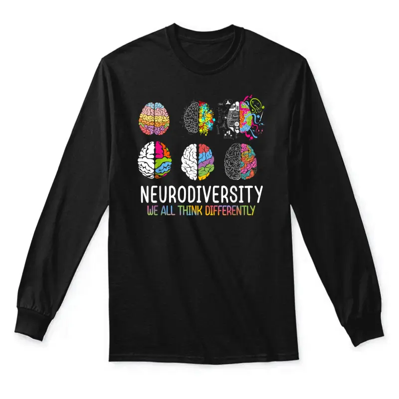 We All Think Differently Neurodiversity Shirt Autism Unisex Long Sleeve T-Shirt