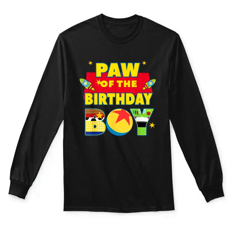 Paw The Birthday Boy Toy Familly Matching Story Bday Unisex Long Sleeve T-Shirt