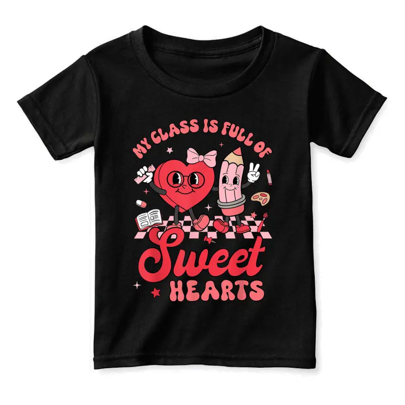 Teacher Valentines Day Shirt My Class Is Full Of Sweethearts Toddler Staple T-Shirt