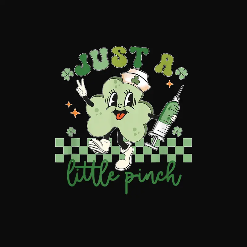 Womens Just A Little Pinch Nurse St Patrick's Day Unisex Staple T-Shirt