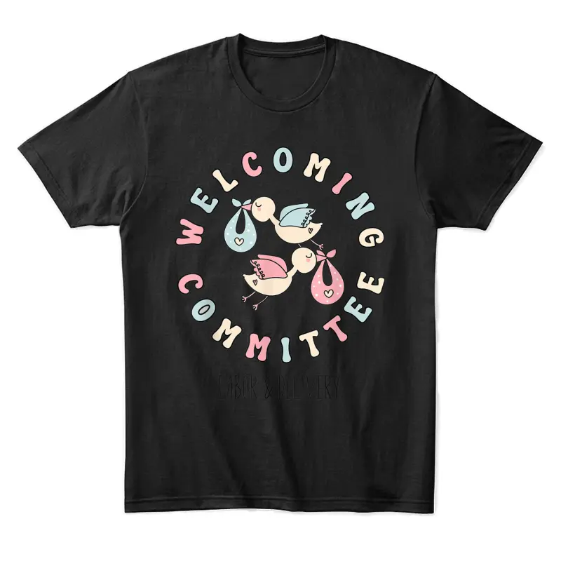 Women Welcoming Committee Labor And Delivery Nurse Ob Nurse Unisex Staple T-Shirt