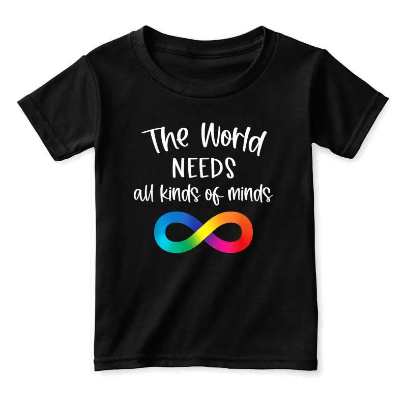 Infinity The World Needs All Kinds Of Minds Autism Fighter Toddler Staple T-Shirt