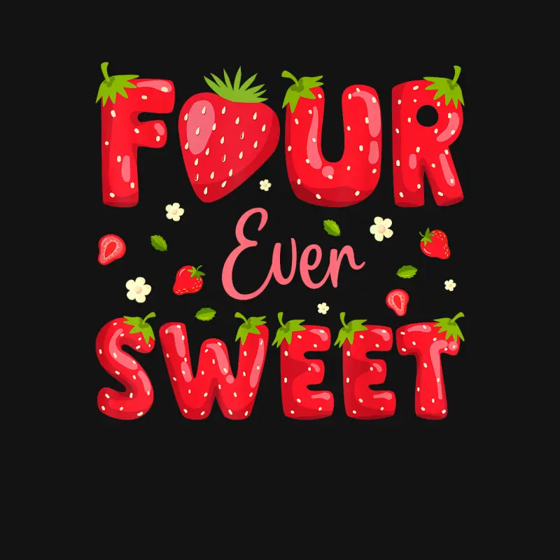 Four Ever Sweet Strawberry Berry 4Th Birthday Party Girls Youth Staple T-Shirt