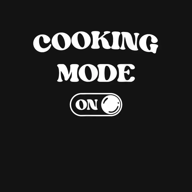 Cooking Mode On Funny Chef Gift Mom Grandma Home Cooking Youth Staple T-Shirt