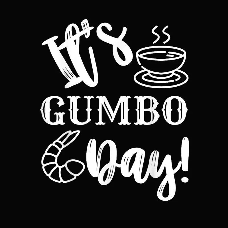 Gumbo Day Shirt Gumbo Cook-Off Tee Gumbo Champion Chef Shirt Toddler Staple T-Shirt