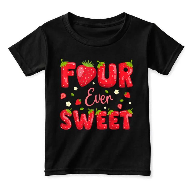 Four Ever Sweet Strawberry Berry 4Th Birthday Party Girls Toddler Staple T-Shirt