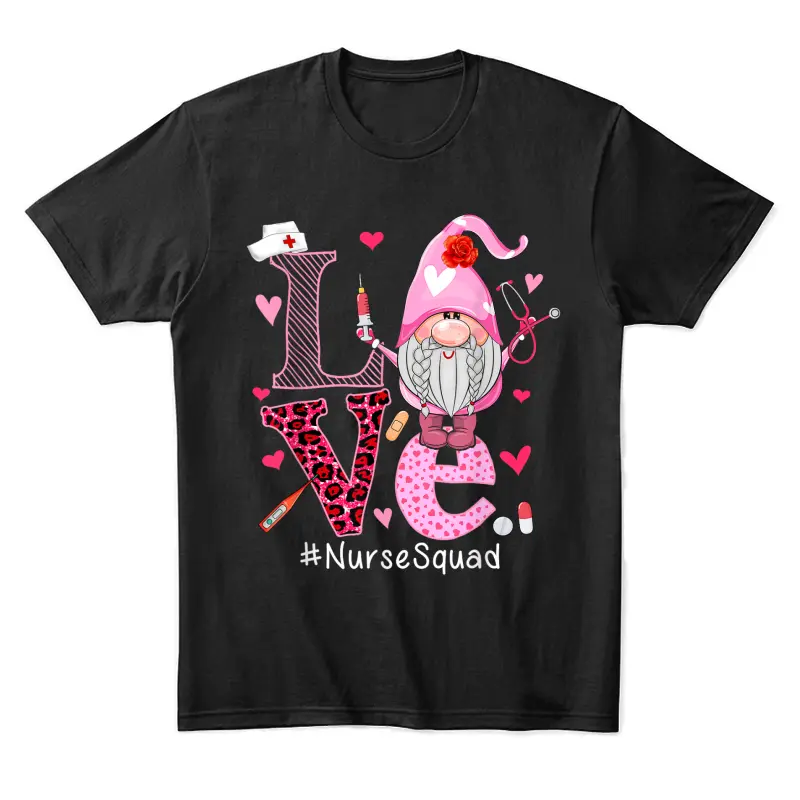 Love Nurse Squad Cute Happy Valentine's Day Gnome Lover Unisex Staple T-Shirt