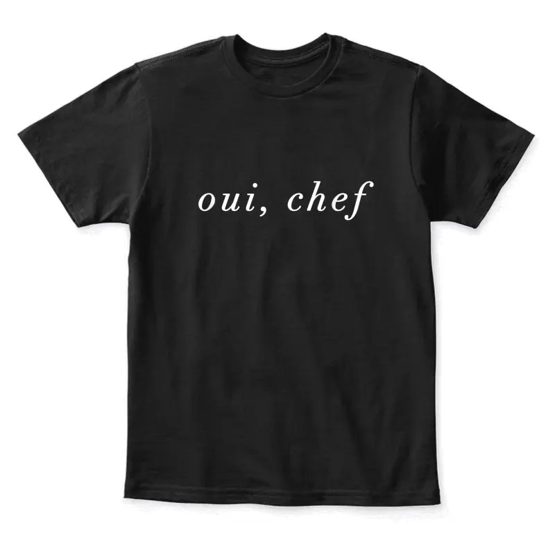 Oui Chef Yes Chef French Brigade Cooking Line Cook Foodie Youth Staple T-Shirt