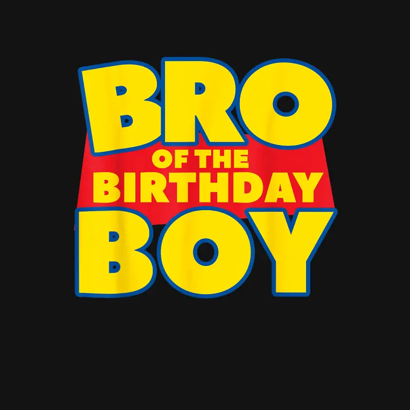Brother Bro Of The Toy Birthday Boy Funny Story Theme B-Day Unisex Long Sleeve T-Shirt