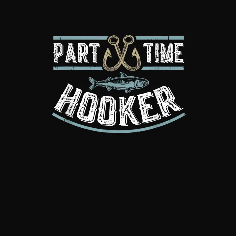 Part Time Hooker | Fishing Unisex Staple T-Shirt