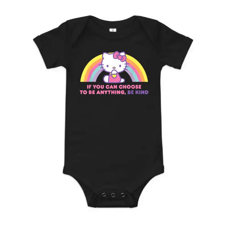 Hello Kitty If You Can Choose To Be Anything, Be Kind Baby Onesie