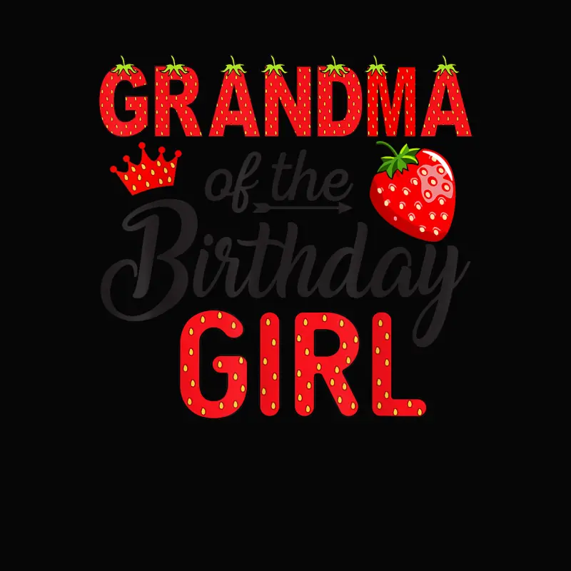 Grandma Of The Birthday Girl 1St Birthday Girl Strawberry Toddler Staple T-Shirt
