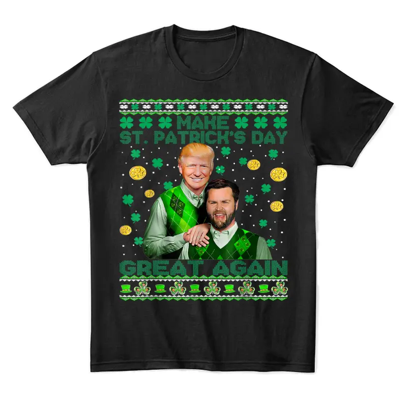 Trump Vance Brothers Funny St Patrick's Day Ugly Sweater Unisex Staple T-Shirt