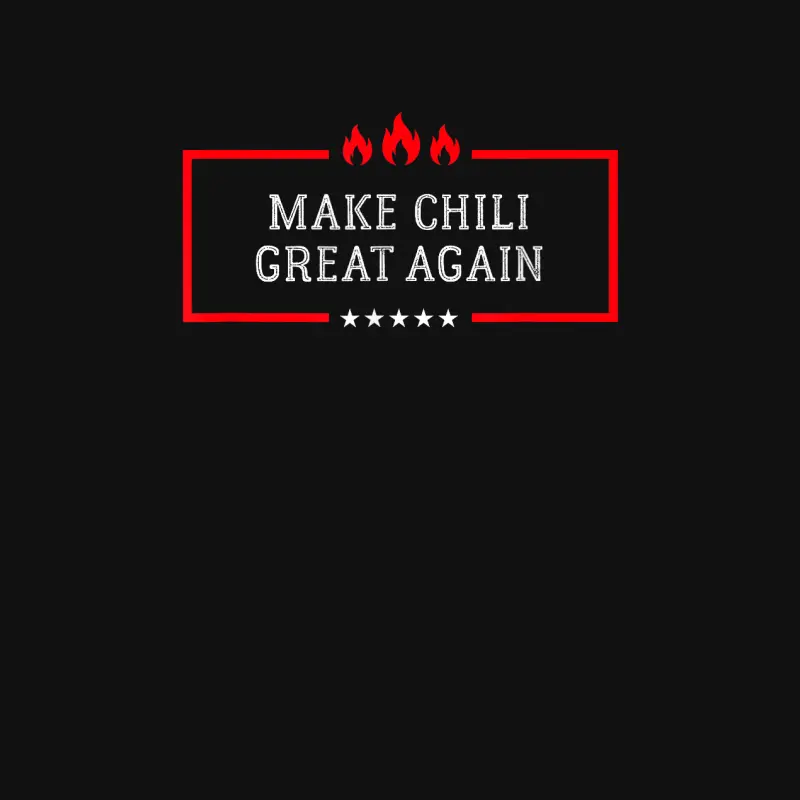 Make Chili Great Again - Funny Chili Cook Off Gift Baby Onesie