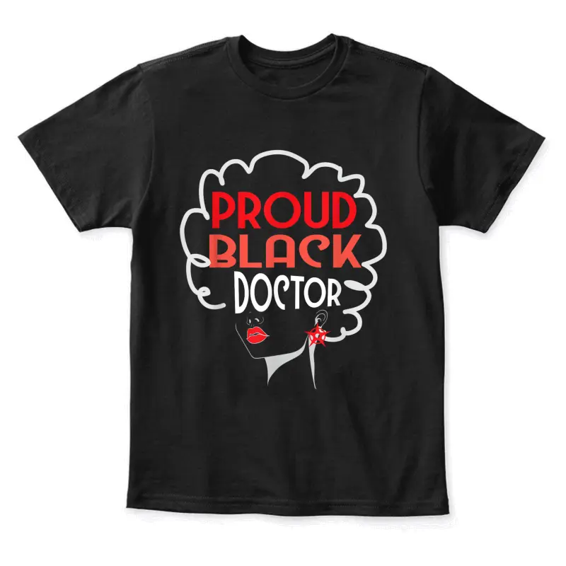 Black Doctor Women African American Phd Md Graduation Gift Youth Staple T-Shirt