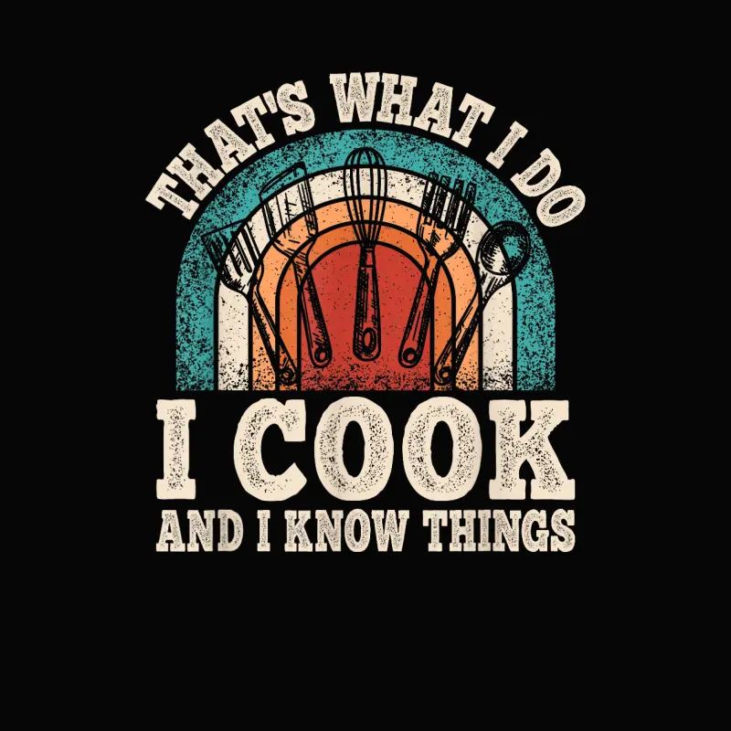 That's What I Do I Cook And I Know Things Cooking Toddler Staple T-Shirt