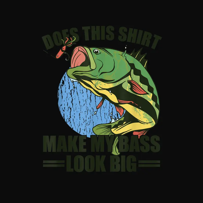 Does This Shirt Make My Bass Look Big Funny Fishing Unisex Staple T-Shirt