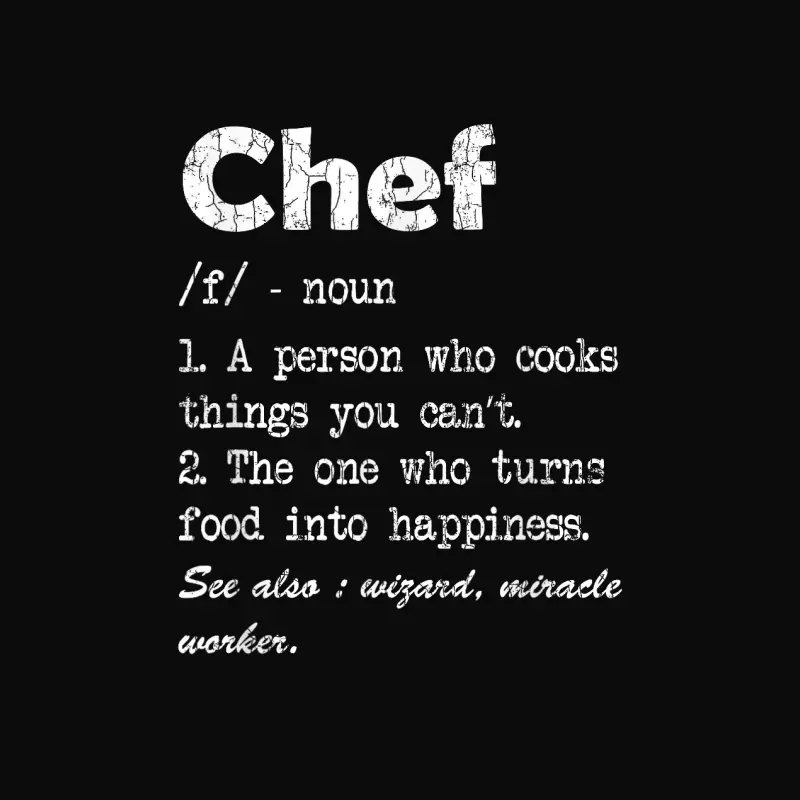 Chef Definition Funny Cook Cooking Graphic Unisex Staple T-Shirt