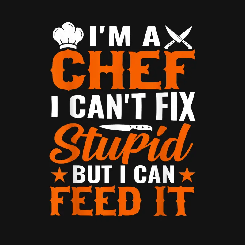 I'm A Chef I Can't Fix Stupid But I Can Feed It - Chef Youth Staple T-Shirt