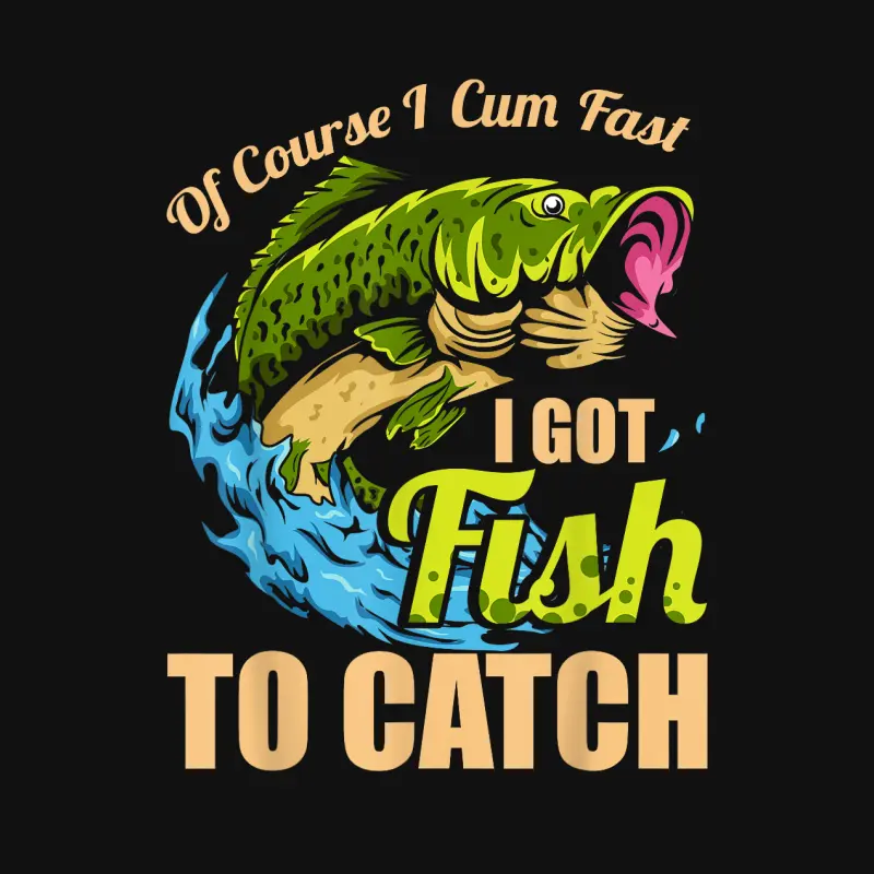 Of Course I Come Fast I Got Fish To Catch Fishing Gifts Baby Onesie