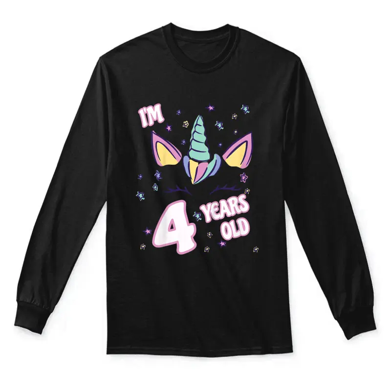 Unicorn 4Th Birthday I'm 4 Years Old Girl Unicorn Design Unisex Long Sleeve T-Shirt