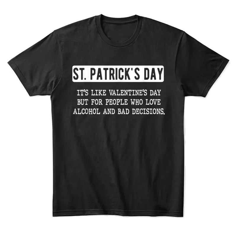 St. Patricks Day Drinking Men Women Funny St Pats Definition Unisex Staple T-Shirt