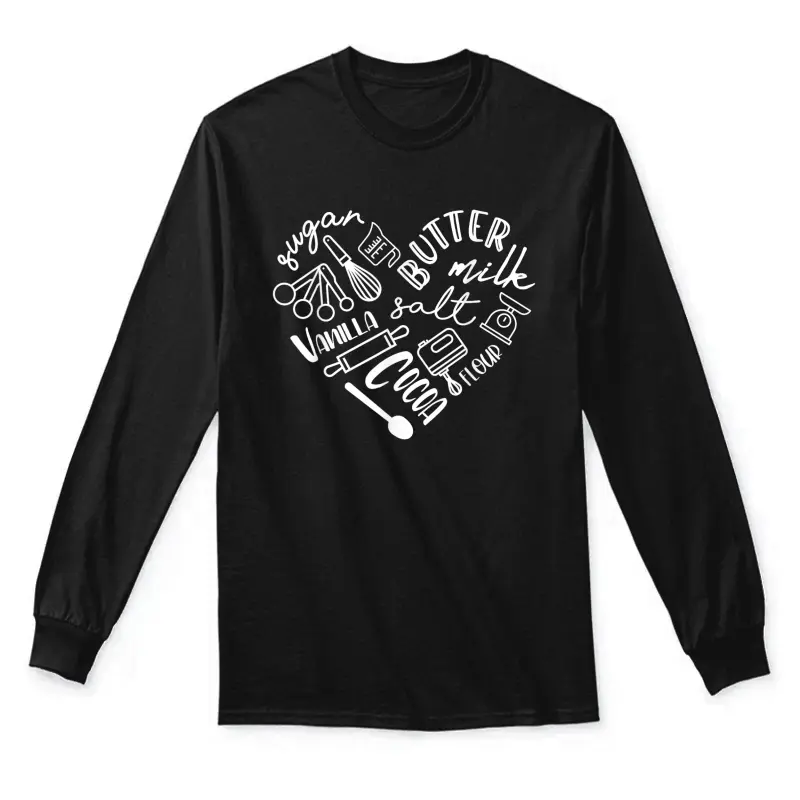 Baking Heart Shirt For Baker Pastry Chef Or Cook Unisex Long Sleeve T-Shirt