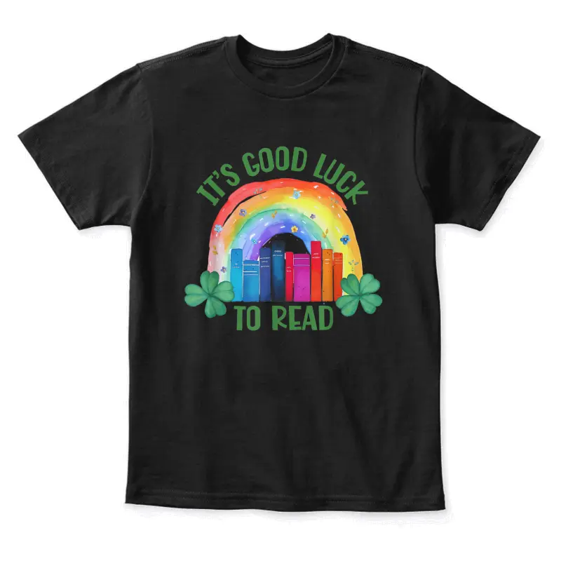 It's Good Luck To Read St Patrick's Day Teacher Librarian Youth Staple T-Shirt