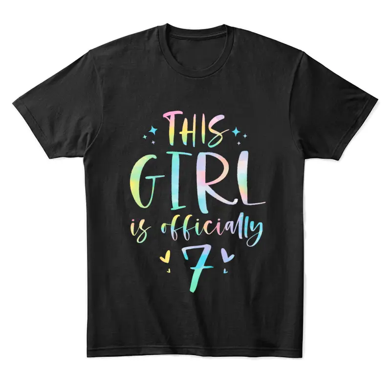 Kids This Girl Is Officially 7 Seven Year Old 7Th Birthday Girl Unisex Staple T-Shirt
