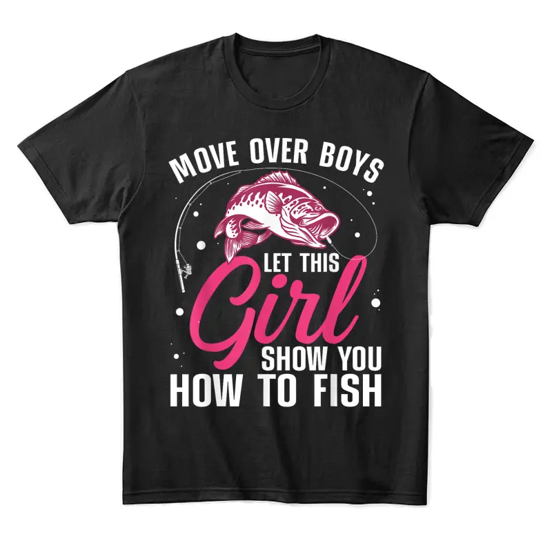 Funny Fishing Design For Girls Women Fisherman Fishing Lover Unisex Staple T-Shirt