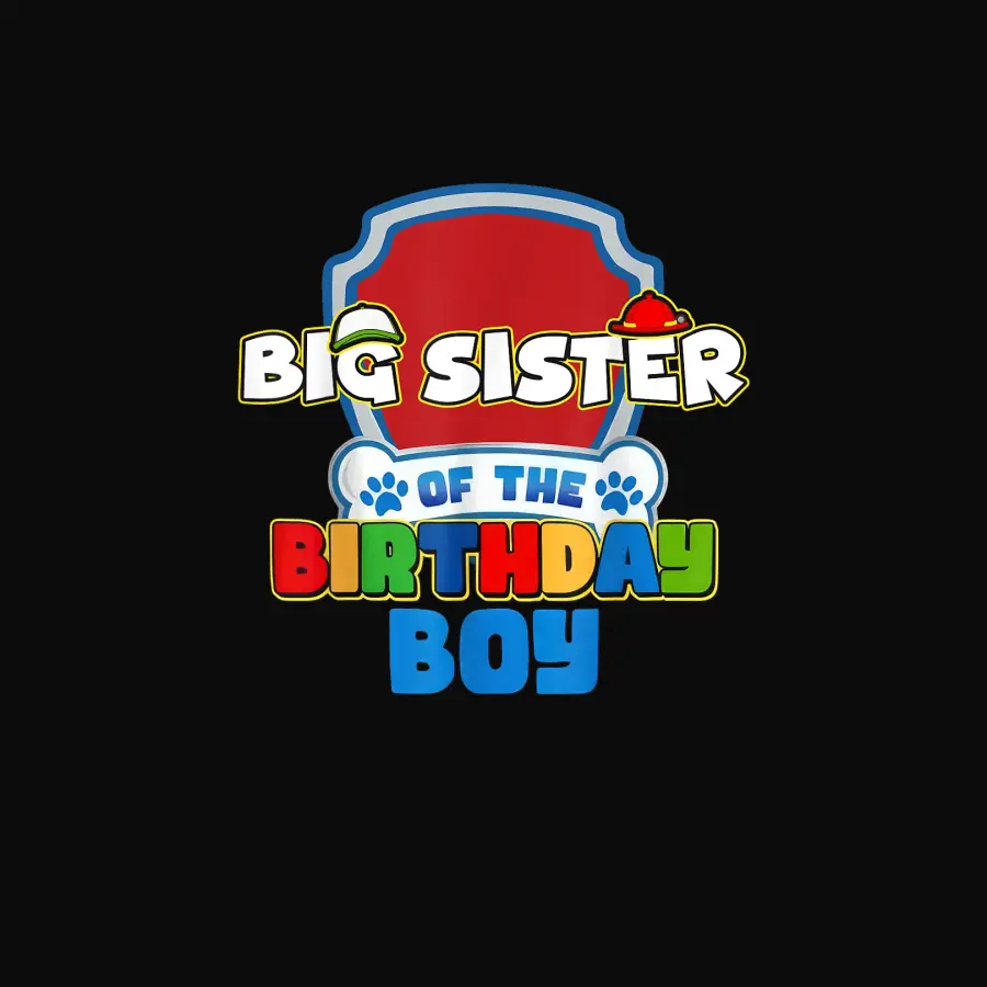 Big Sister Of The Birthday Boy Paw Patrol Family Matching Unisex Staple T-Shirt