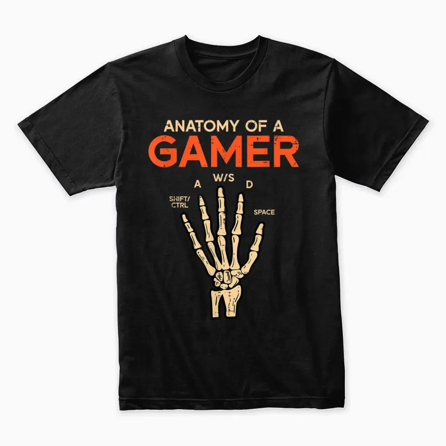 Anatomy Of A Gamer Skeleton Hand Funny Men Boys Kids Teens Unisex Staple T-Shirt