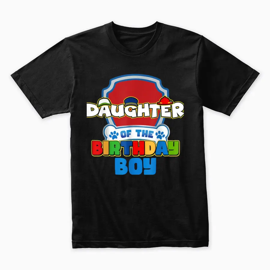 Daughter Of The Birthday Boy Paw Patrol Family Matching Unisex Staple T-Shirt