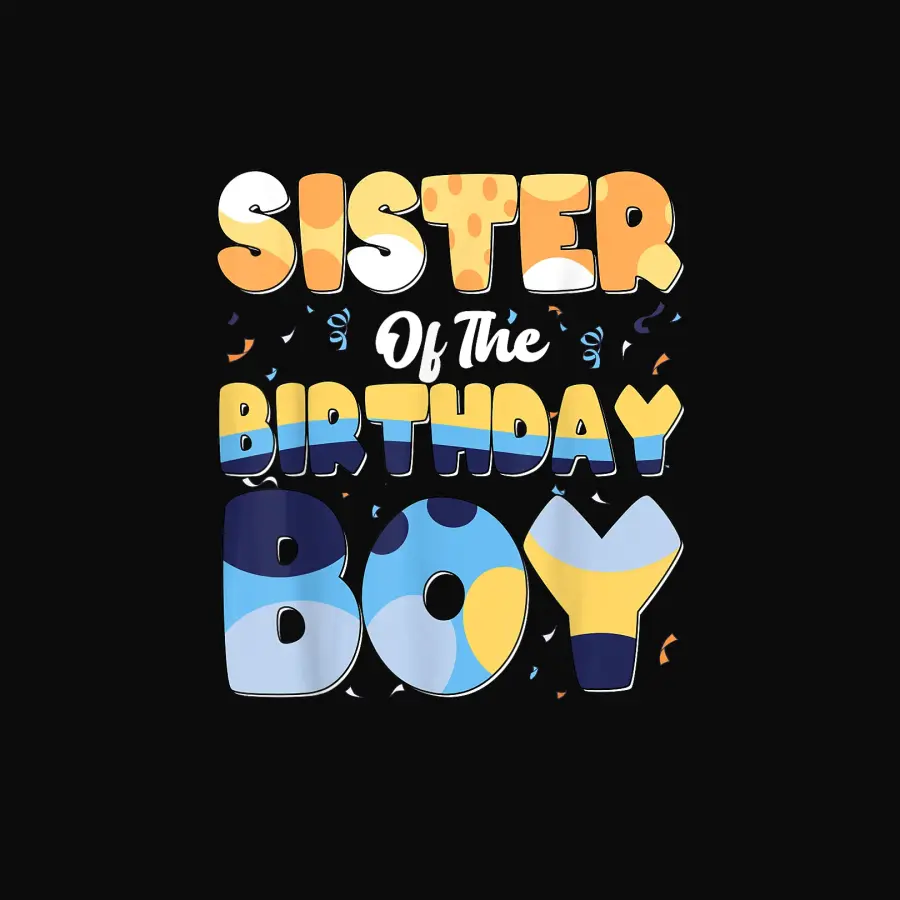 Sister Of The Birthday Boy Bluey Family Matching Unisex Staple T-Shirt